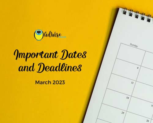 Important dates and deadlines march 2023