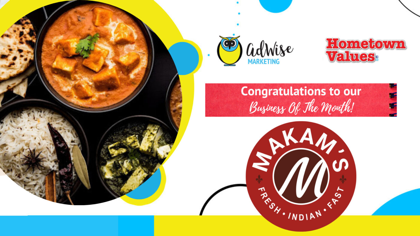 Makam Indian food is this month's Business of the Month sponsored by Adwise Marketing